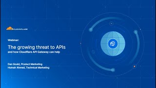 The growing threat to APIs -and how Cloudflare API Gateway can help (with Demo) screenshot 5