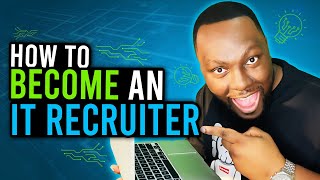 How To Become A Technical Recruiter  | Start a Staffing and Recruiting Agency for Beginners