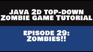 Java 2D Zombie Game Tutorial -  29 Zombies [REMASTERED]