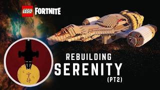 SERENITY Rebuild day 2 #buildlegofortnite #epicpartner #serenity