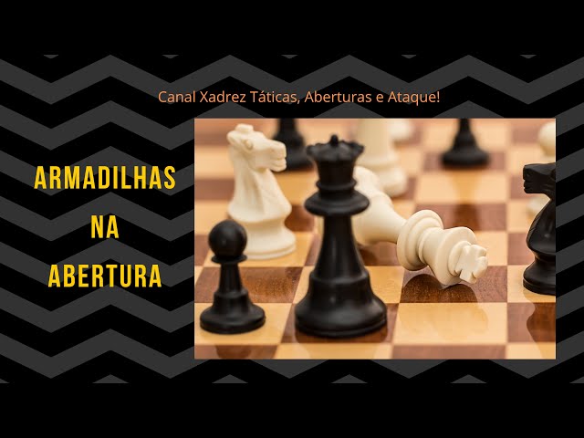 Abertura Inglesa - Armadilhas na Abertura #56 - Xadrez Relâmpago 