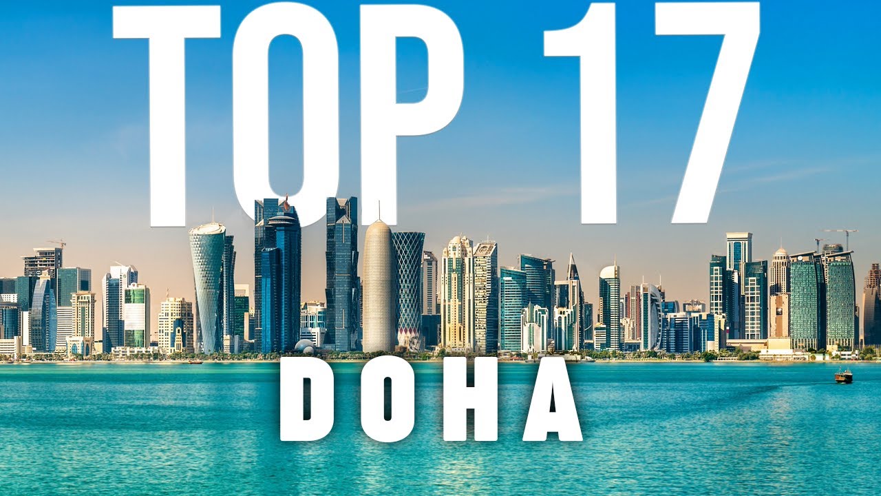 TOP 17 Things To Do In Doha Travel Guide - YouTube