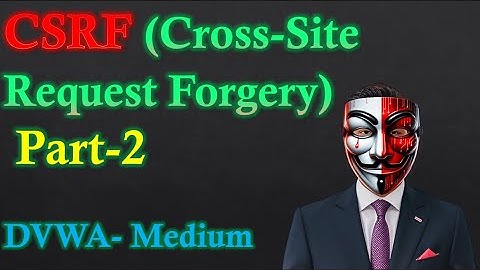 CSRF (Cross-Site Request Forgery) Practical — DVWA Mediium Level #hindi