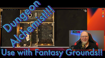 Episode 54: Dungeon Alchemist Maps in Fantasy Grounds