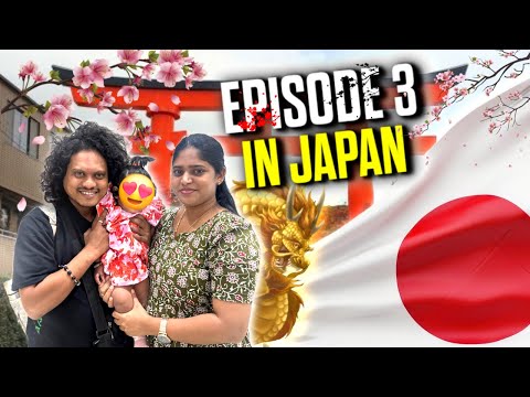 Part 3 Japanil oru Family Trip
