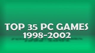 My Top 35 PC Games 19982002