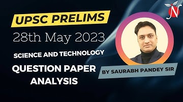 Science & Tech Questions Prelims 2023 Analysis by Saurabh Pandey Sir | UPSC | ANALYST IAS