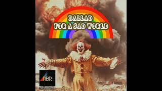 BALLAD FOR A SAD WORLD - AI assisted original, Tribute to Jeff Lynne, John Lennon and Paul McCartney