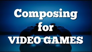 Composing For Video Games | All You Need To Know screenshot 1