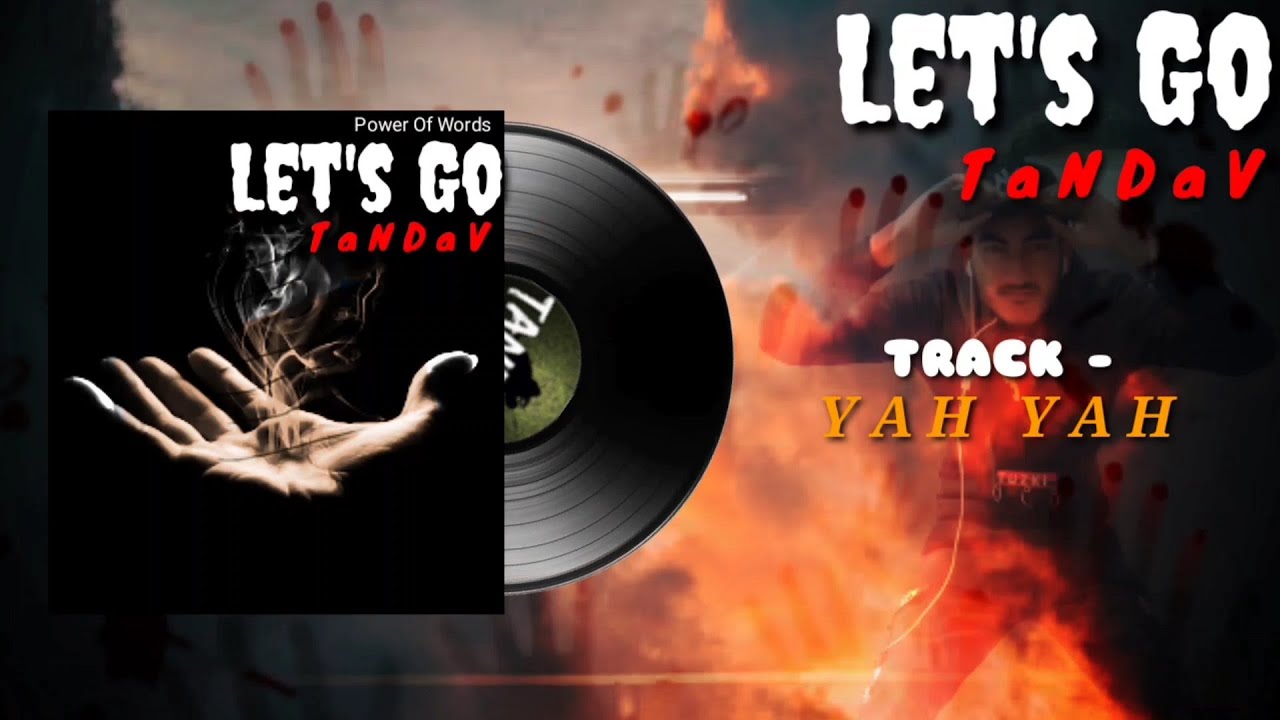 T A N D A V Yah Yah Let S Go Ep Track 3 New Rap Song 2021 Youtube