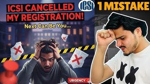 Why ICSI CANCELLED MY REGISTRATION 😭😭 watch this to save your years of hardwork | denovo apply #cs