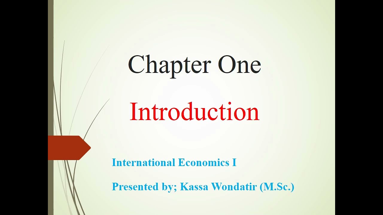 International Economics I Chapter 1 - Lesson 1
