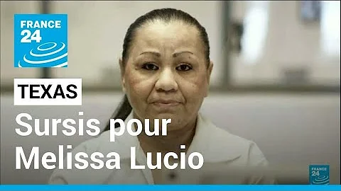 Texas : sursis pour Melissa Lucio, condamne  mort ...