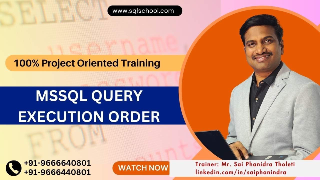MSSQL Query Execution Order : Practical Approach SQL SCHOOL - YouTube