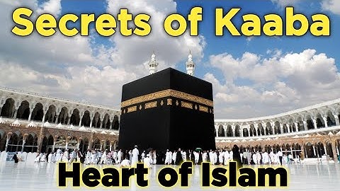 The Kaaba in Makkah: History, Secrets, and Spiritual Significance