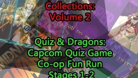 CCC Volume 2: Quiz & Dragons: Capcom Quiz Game Stage 1-2