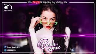 Nonstop 2021   Besame Mucho Remix   Xung Tươi Lên Lun   DJ Fujin Mix   Banh Nóc DJ