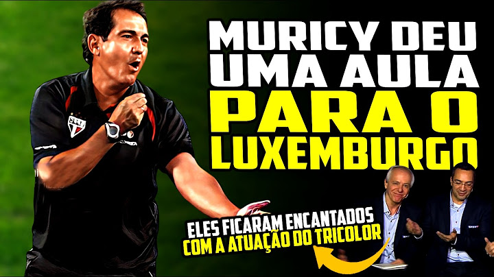 O DIA QUE O SÃO PAULO DEU UMA AULA CONTRA O SANTOS DE LUXEMBURGO