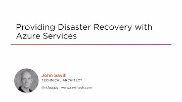 Course Preview: Providing Disaster Recovery with Azure Services
