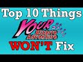 Top 10 Things YBA Won't Fix