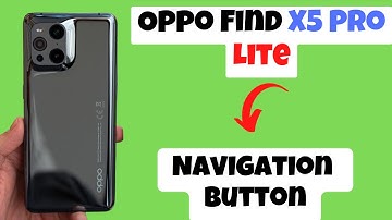 Oppo Find X5 Pro, Lite Navigation Button ||  Navigation Button Settings || Navigation button bar