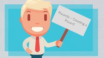 Rounds - Creating a Round