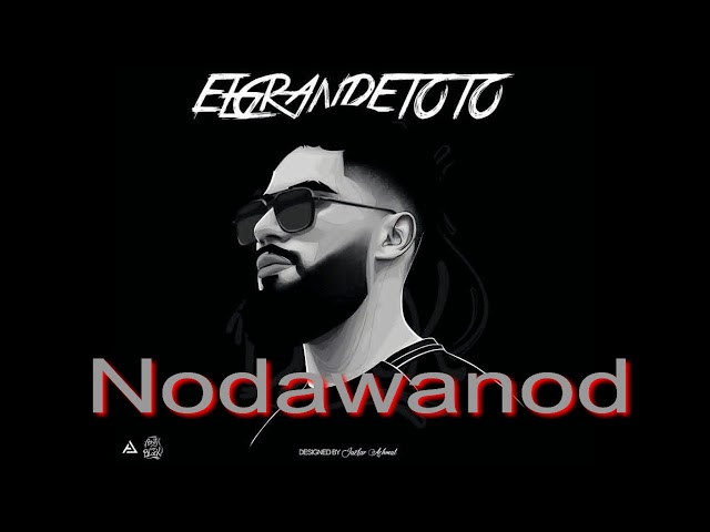 TÉLÉCHARGER TOTO NODAWANOD NODAWANOD TÉLÉCHARGER TOTO