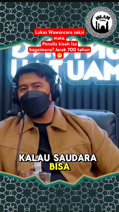 Bang Zuma mempertanyakan bahwa Lukas itu murid Yesus. Apakah nabi Isa mengenal Muhammad?