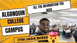 what  you should do on first day of your college/ all the info you  need on algonquin college ottawa by udan khatola  696 views 3 months ago 16 minutes
