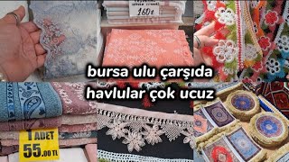 bursa ulu çarşı havlunun en ucuz yeri‼️ çeyiz alışverişleri / çeyizlik ürünler / çeyiz mağazası turu