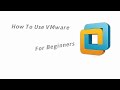 How to use vmware