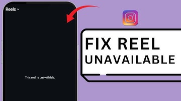 Fix This Reel is Unavailable Instagram Problem