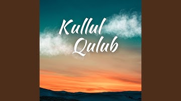 Kullul Qulub