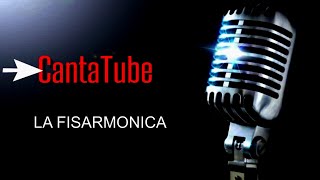 | CantaTube | LA FISARMONICA - karaoke (G.Morandi)