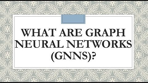 What are graph neural networks GNNs?