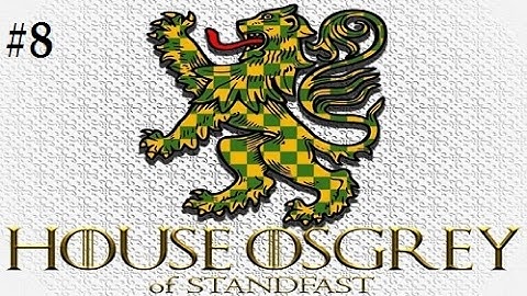 Crusader Kings 2: Game of thrones mod- Osgrey #8