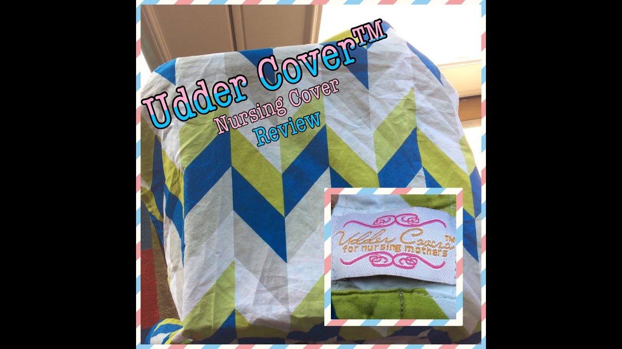 Udder Covers™ Nursing Cover Review YouTube