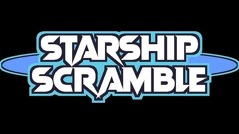Starship Scramble Trailer