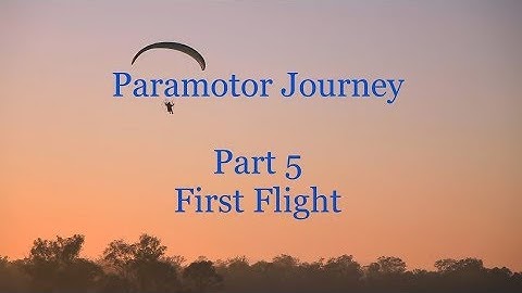 I DID IT!! MY FIRST FLIGHT. Learning to FLY, Paramotor Journey, Part 5