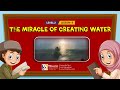 The miracle of creating water  basic islamic course for kids  92campus