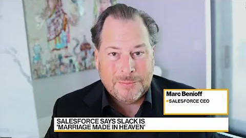 Salesforce CEO: Buying Slack Is 'Marriage Made in Heaven'