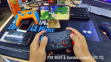 Trải nghiệm Genshin Impact iOS 15 bằng tay cầm PXN 9609 Bluetooth không dây