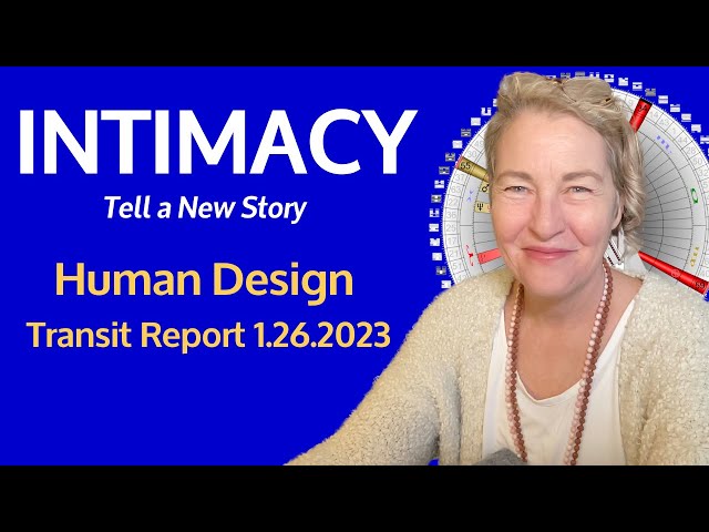 Do you Feel SAFE Enough to be INTIMATE? Human Design Transit Report | Maggie Ostara