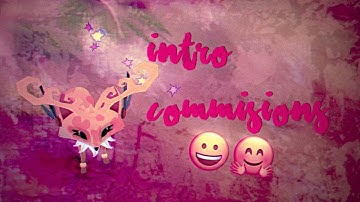 Intro commissions open! Are not free anymore :c  Read desc for prices