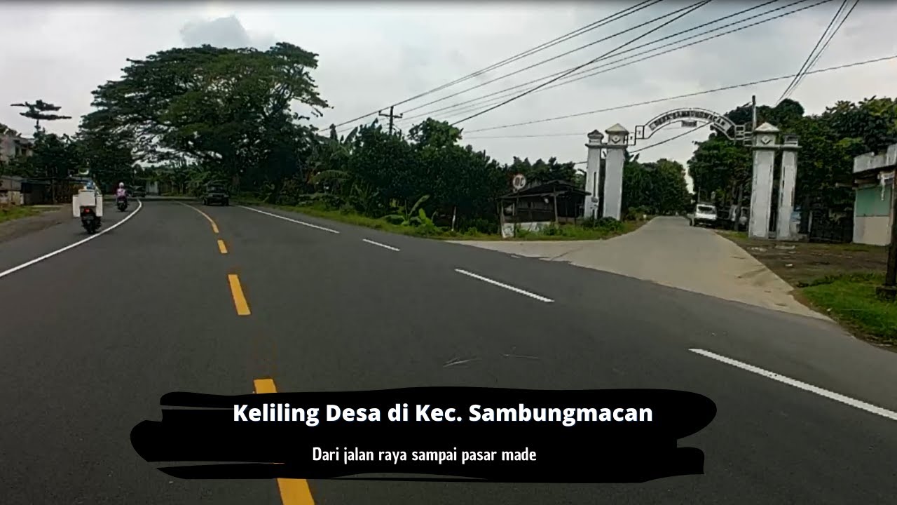 Keliling Desa yang ada di Kecamatan Sambungmacan, Sragen || Sebagai Jalan alternatif ke Purwodadi