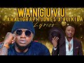 Wanguvu lyrics by khaligraph Jones x Alikiba