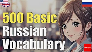 500 Basic Russian Vocabulary | Natural Listening | Must-Know