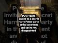 #pov : You're invited to a secret cellar party | #harrypotter  #povs #harrypotterfan #leakycauldron