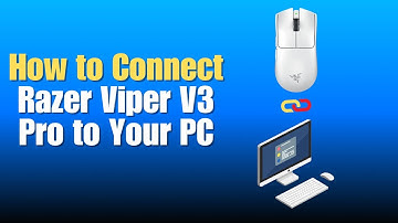 How to Connect Razer Viper V3 Pro to PC