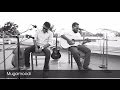 Terrace Jams ft. Kurangan - Mugamoodi - Acoustic HQ Version